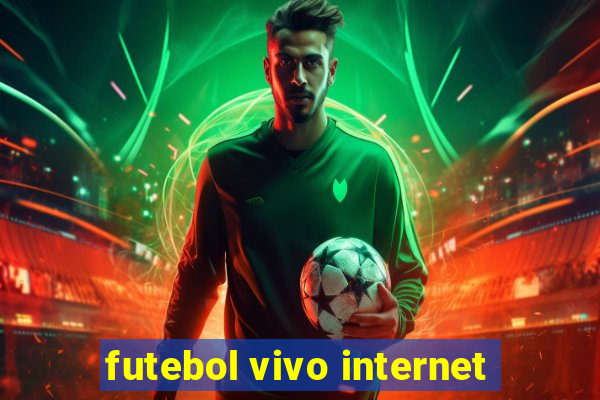 futebol vivo internet